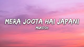 Mukesh - Mera Joota Hai Japani (Lyrics)