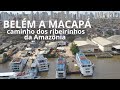 How is the boat trip from Belém to Macapá, in the Brazilian Amazon