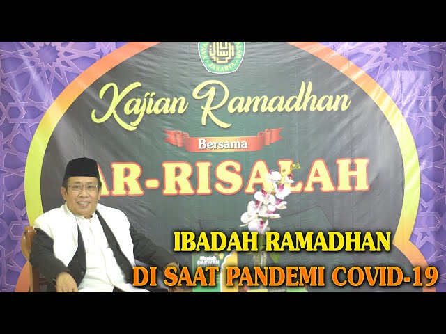 IBADAH RAMADHAN DI SAAT PANDEMI COVID-19 | KH. M. Chozin Machmud,MM class=