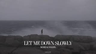 MOSES & VOLB3X - Let Me Down Slowly (Official Video)