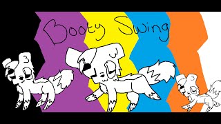 Booty Swing ~Meme~