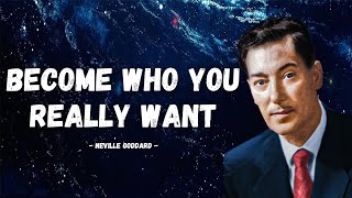 Once you Know this Secret... You will Become Who You Want. | Neville Goddard