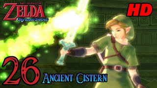 Zelda Skyward Sword HD 60FPS 100% Walkthrough - Part 26 - Ancient Cistern | Koloktos