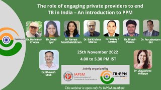 The role of engaging private providers to end TB in India β An introduction to PPM