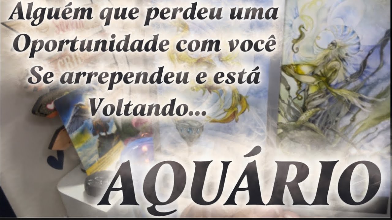 ♒️AQUÁRIO/😱😍EITA, ALGUÉM QUE PERDEU UMA OPORTUNIDADE COM VOCÊ ESTÁ VOLTANDO..