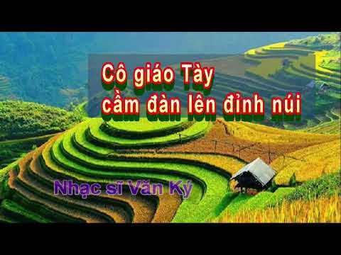 Video KARAOKE. Cô giáo Tày cầm đàn lên đỉnh núi. Karaoke Hà... - youtube