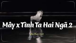 Hết Hạ Tàn Xuân Thu Sang Lofi , Hai Từ Yêu và Thương Khó Quá - Nhạc Buồn TikTok - Nhạc Chill Buồn