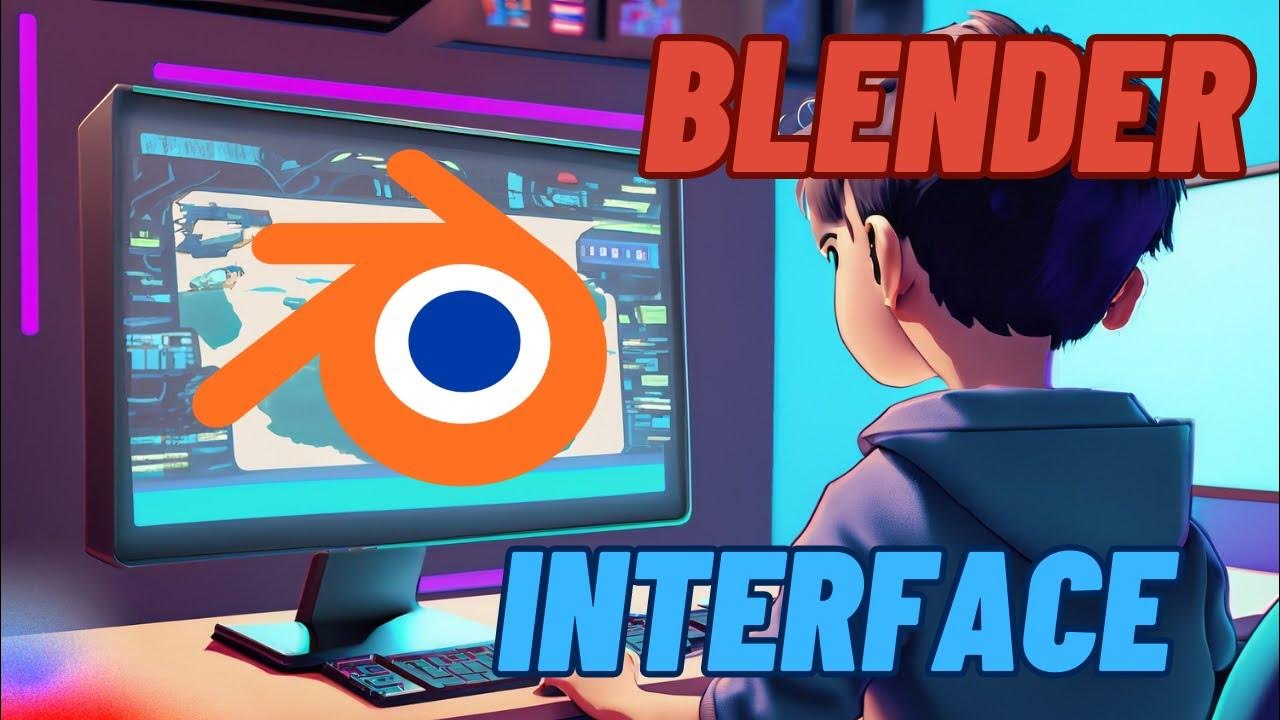 Exploring the Blender Interface A Beginner's Guide to Getting Started YouTube