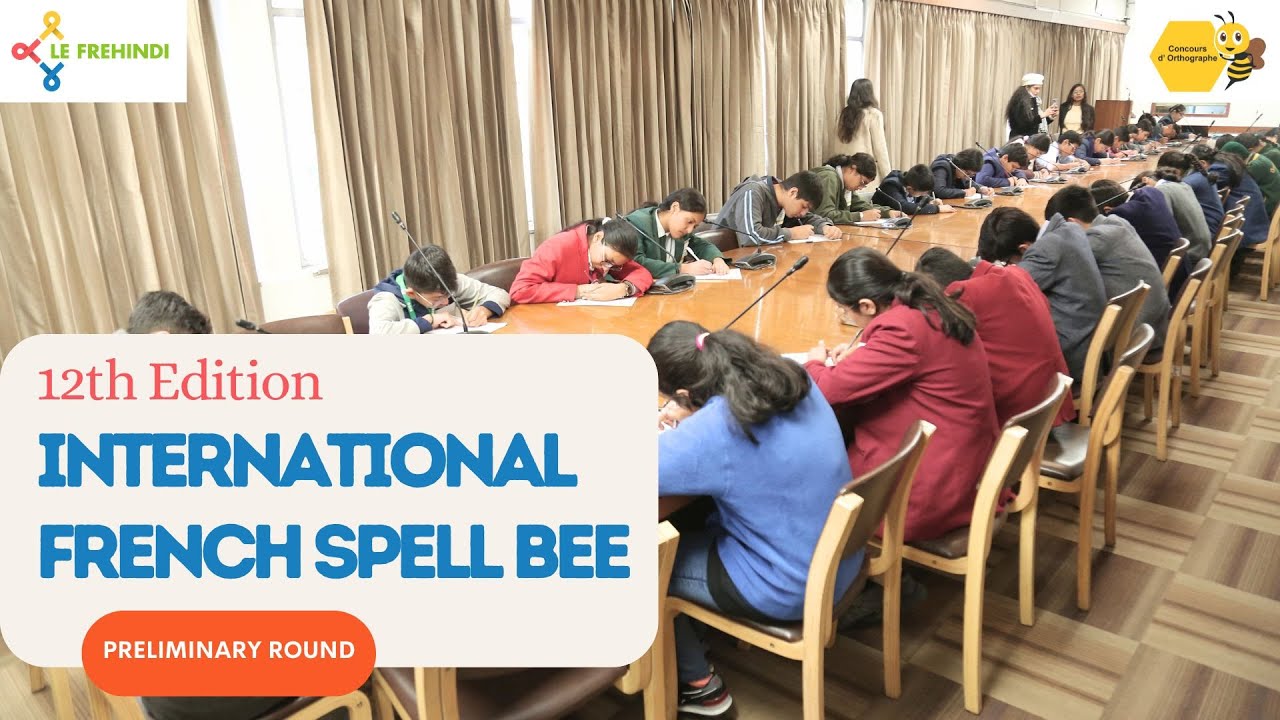 12th International French Spell Bee | Prelims Round - YouTube