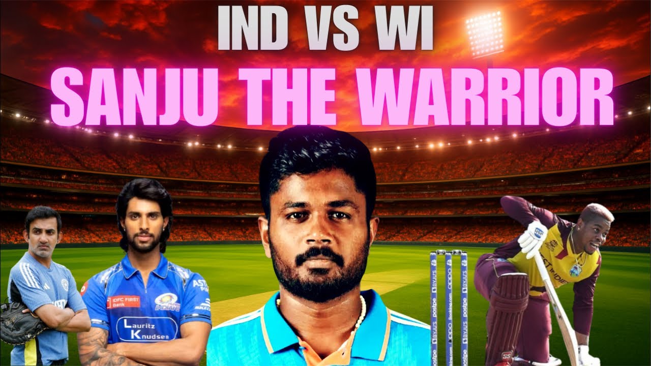 🔴IND vs WI Live: India vs West Indies World Cup | Sanju Samson The warrior is back | IND vs WI