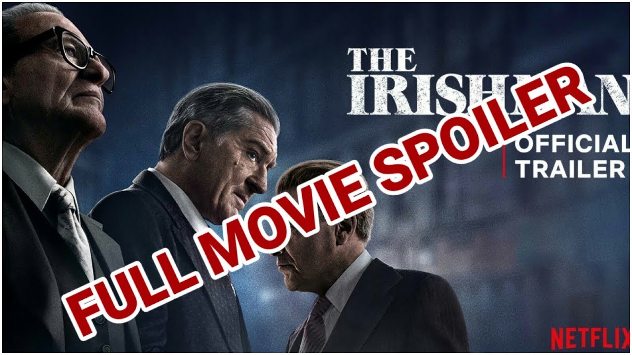 THE IRISHMAN FULL MOVIE SUMMARY PLOT YouTube