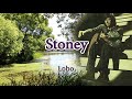 Stoney by lobolyrics   