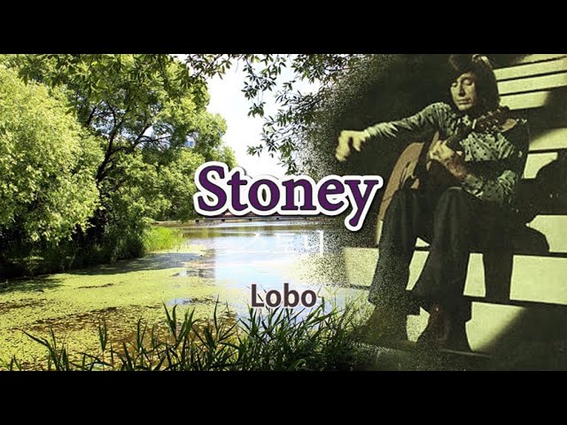 Stoney by Lobo(Lyrics)/ 스토니 - 로보(가사) class=