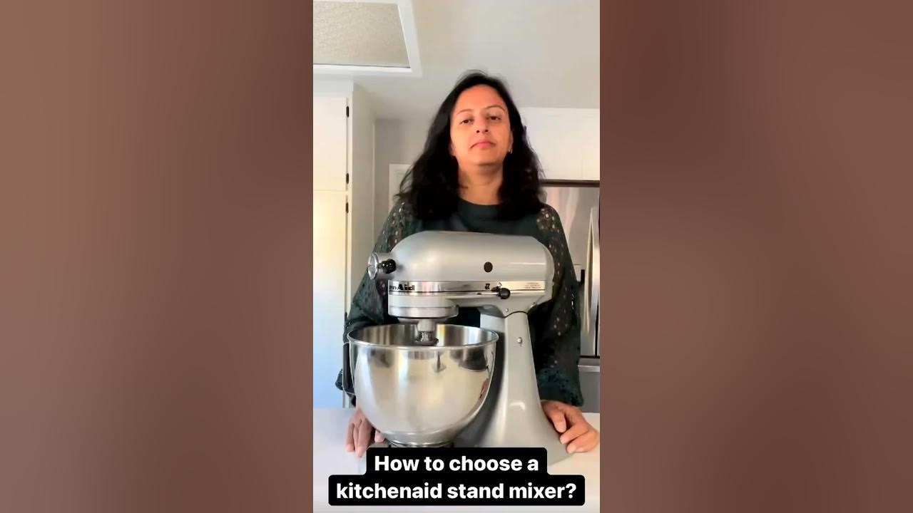 Which Kitchenaid Stand Mixer to Buy: An Easy Guide for Beginners - Piping  Pot Curry