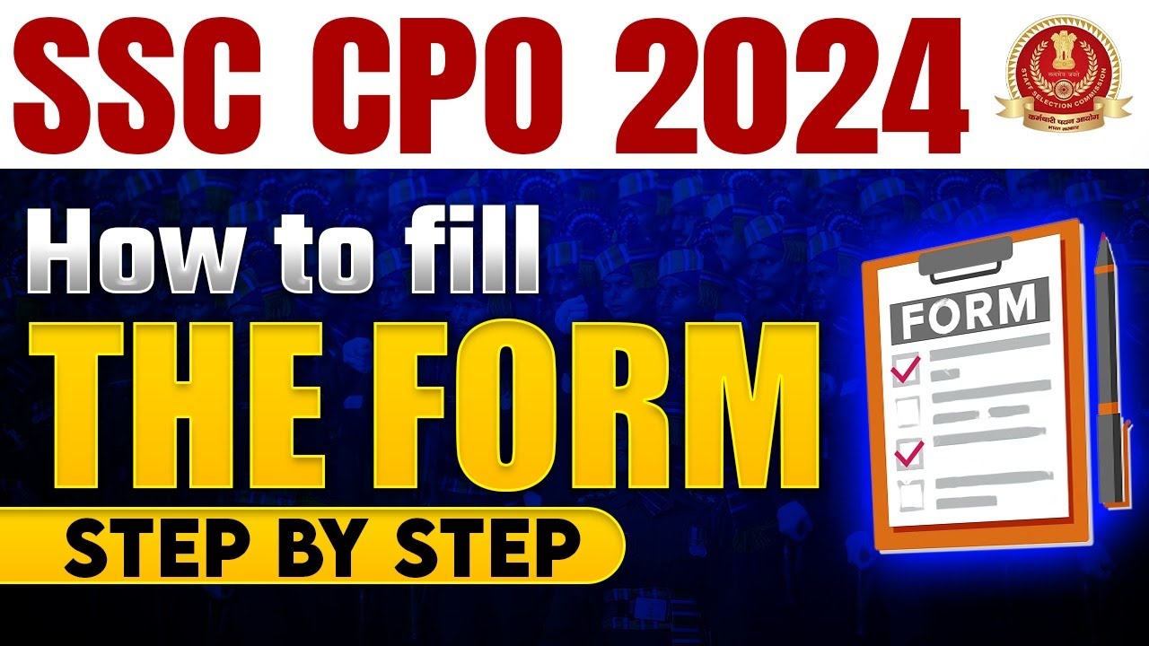 SSC CPO 2024 📃 How To Fill The Form ? SSC CPO Form Fill Up 2024