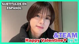 [ESP/ENG SUB] Happy Valentine🍫♥ by K | &TEAM Live #82 [14-FEB-24]