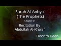 Surah Al Anbya The Prophets Abdullah Al Khalaf Quran Recitation 