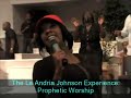 The Le Andria Johnson Experience: Prophetic Worship/Endow Me