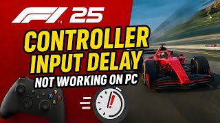Fix F1 25 Controller Input Delay or Steering Not Working on PC (Full Working Guide)