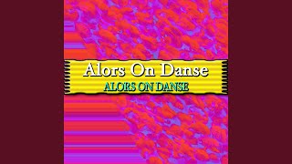 Alors On Danse