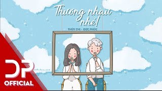 Thương Nhau Nhé - Audio Teaser | Đức Phúc x Thùy Chi