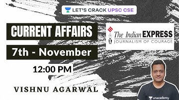 Indian Express Analysis | 7-November-2020 | Crack UPSC CSE/IAS 2021 | Vishnu Agarwal