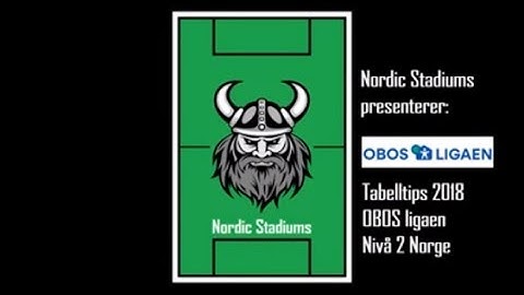 Obos Ligaen 2018 Tabelltips Obos Ligaen Prediction And Tips 2018