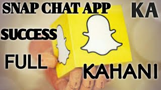 SNAP CHAT KI SAFALTHA | SUCESSFUL KI KAHANI IN HINDI / URDU @ TALK UPS .