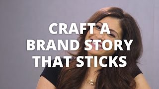 Craft A Brand Story That Sticks - Jennifer Kem