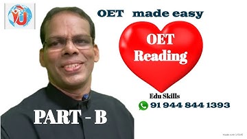 Edu Skills; OET Reading Part - B:   Fall in LOVE with OET