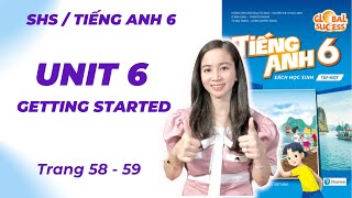 Parent’s Guide to Teaching 6th Grade English: Unit 6 (Pages 58-59) Getting Started | Ms. Minh Hau...