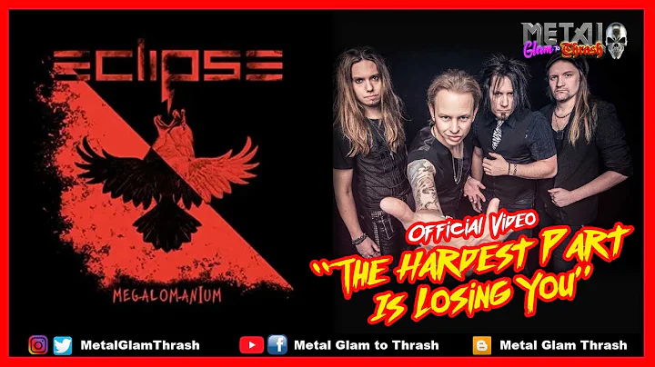 ECLIPSE - "The Hardest Part Is Losing You" (2023) OFFICIAL VIDEO