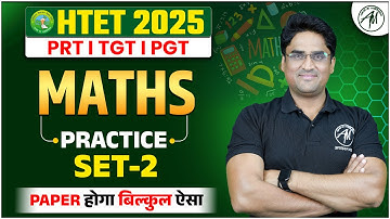 HTET 2025 | MATHS : Practice Set-2 Class for HTET PRT, TGT,PGT | HTET by TET Mantra