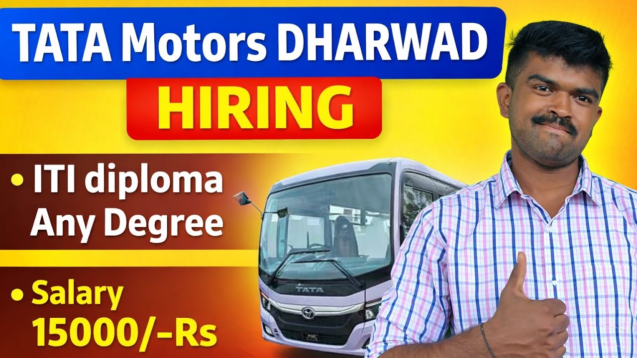 TATA Motors DHARWAD Job HIRING 