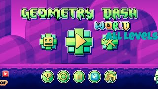 Geometry Dash World All Levels