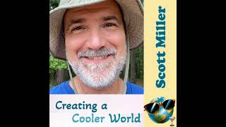 01 - Welcome to Creating a Cooler World! by Scott Miller Coaching 1 view 6 months ago 3 minutes, 1 second