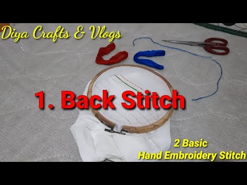 Hand embroidery for beginners Lesson: 2 || 2 basic stitches || Diya ...