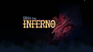 Into The Inferno - Full Demo