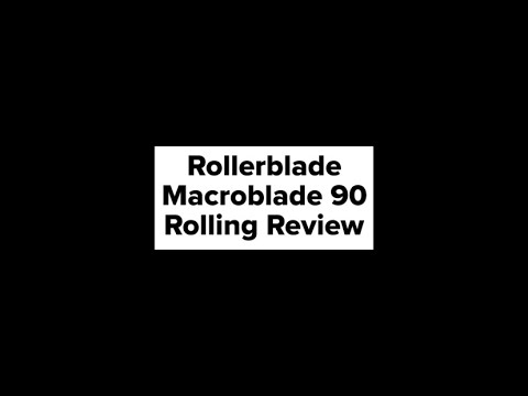 Rollerblade Macroblade 90 Rolling Review