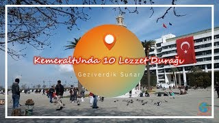 Kemeraltı'nda 10 Lezzet Durağı | #Türkiye #YENİ #2018 #izmir