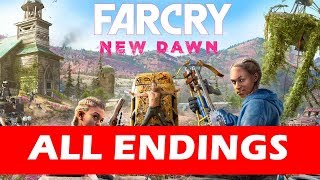 Far Cry New Dawn All Endings (Good Ending / Bad Ending)