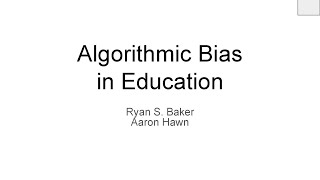 Algorithmic Bias in Education