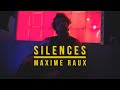 Maxime raux  silences  live session