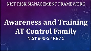 Awareness and Training AT Control Family | NIST Risk Management Framework