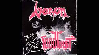 Venom - Bloodlust [1982][Full Vinyl 7´´][HQ]