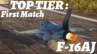 TOP TIER: First Match (Stock F-16AJ)