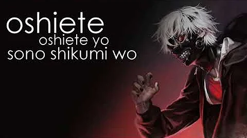 Tokyo Ghoul - Unravel {Lyrics}