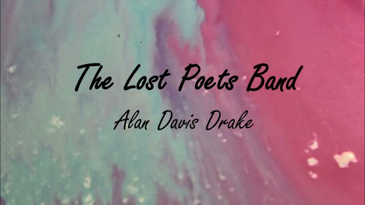 waiting-by-john-burroughs-the-lost-poets-band-alan-davis-drake