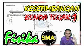 FISIKA KELAS 11 - DINAMIKA ROTASI (Soal Kesetimbangan Benda Tegar) - Seri Belajar #FisikaSMA