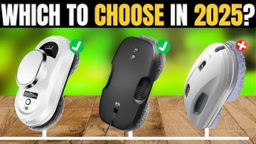 The Best Value Window Cleaning Robots of 2025 [Don